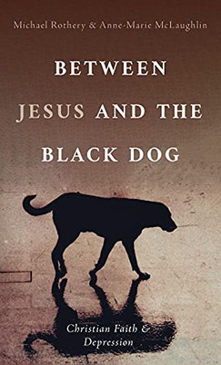 Between Jesus And The Black Dog