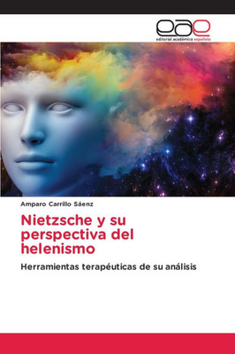 Nietzsche y su perspectiva del helenismo
