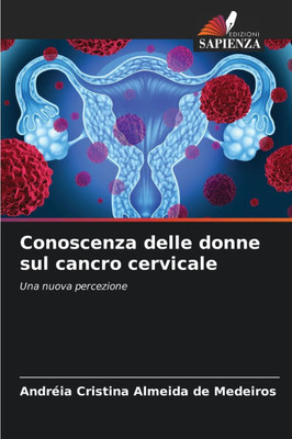 Conoscenza delle donne sul cancro cervicale