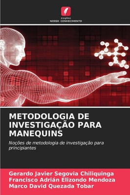 Metodologia de Investigação Para Manequins Metodologia de Investigação Para Manequins