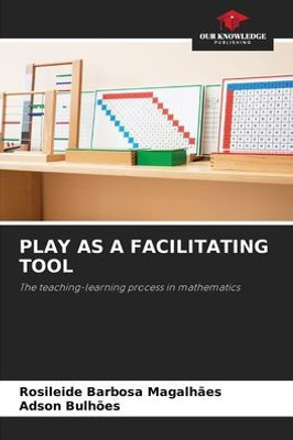 Play as a Facilitating Tool
