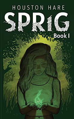 Sprig (Book #1) - 9781734298031