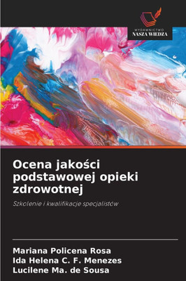 Ocena jakości podstawowej opieki zdrowotnej