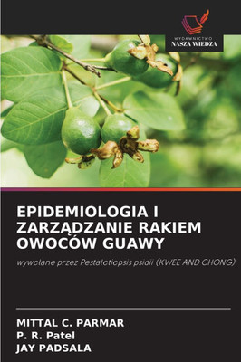 Epidemiologia I ZarzĄdzanie Rakiem Owoców Guawy Epidemiologia I ZarzĄdzanie Rakiem Owoców Guawy