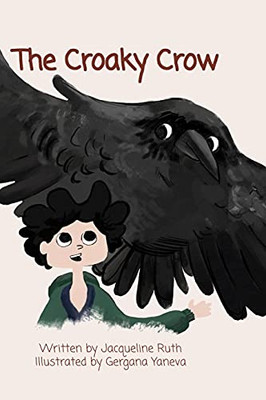 The Croaky Crow - 9781736652442