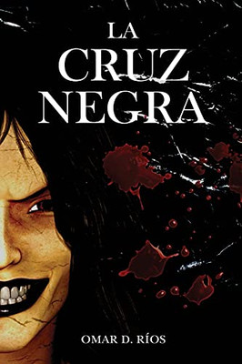 La Cruz Negra (Spanish Edition)