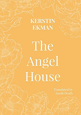 The Angel House - 9781909408586