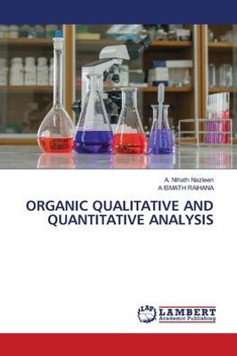 Organic Qualitative and Quantitative Analysis Organic Qualitative and Quantitative Analysis