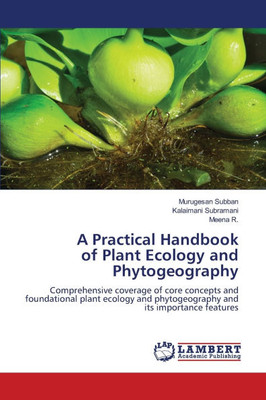 A Practical Handbook of Plant Ecology and Phytogeography