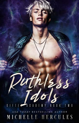 Ruthless Idols (Gifted Academy)