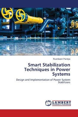Smart Stabilization Techniques in Power Systems