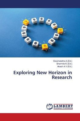 Exploring New Horizon in Research