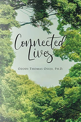 Connected Lives - 9781955156943