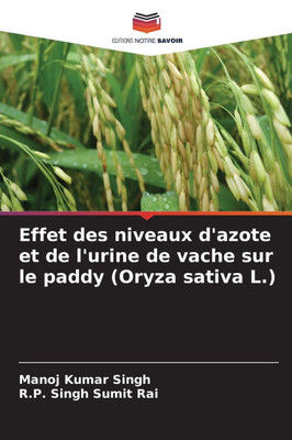 Effet des niveaux d'azote et de l'urine de vache sur le paddy (Oryza sativa L.)