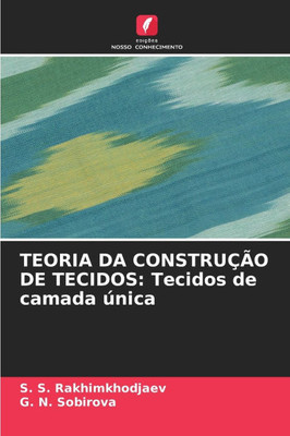 Teoria Da Construção de Tecidos: Tecidos de camada única