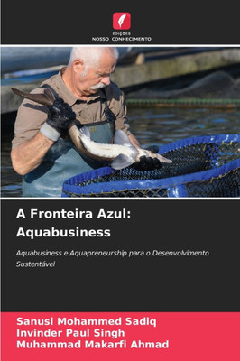 A Fronteira Azul: Aquabusiness