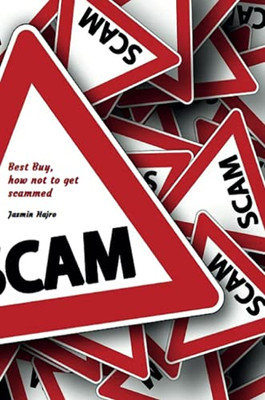 Best Buy, How Not To Get Scammed Best Buy, How Not To Get Scammed