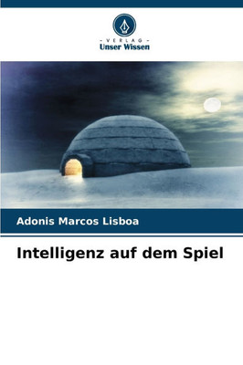 Intelligenz auf dem Spiel
