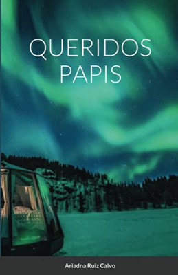 Queridos Papis (Spanish Edition)