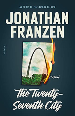 The Twenty-Seventh City: A Novel