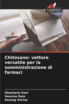 Chitosano: vettore versatile per la somministrazione di farmaci