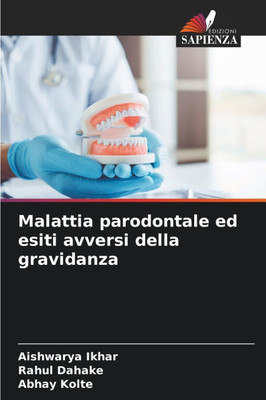 Malattia parodontale ed esiti avversi della gravidanza
