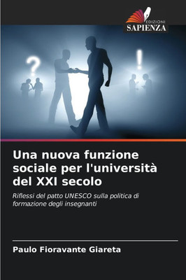 Una nuova funzione sociale per l'università del XXI secolo