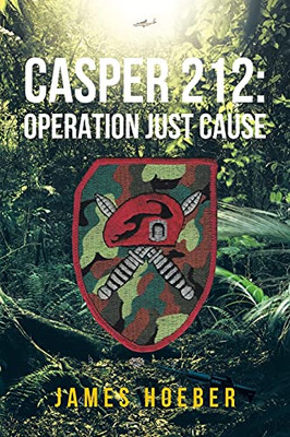 Casper 212: Operation Just Cause