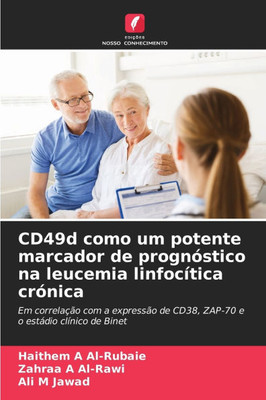 CD49d como um potente marcador de prognóstico na leucemia linfocítica crónica