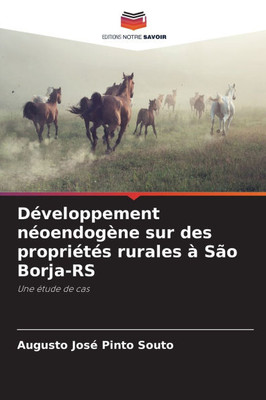 Développement néoendogène sur des propriétés rurales à São Borja-RS
