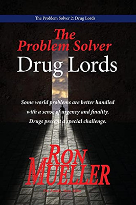 The Problem Solver 2: Drug Lords