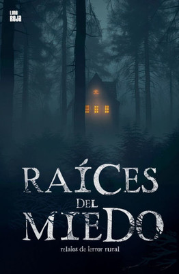 Raíces del miedo