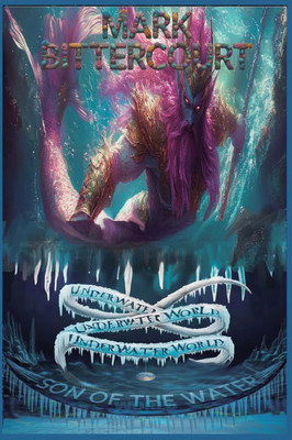 Son of the Water Underwater World: Underwater World
