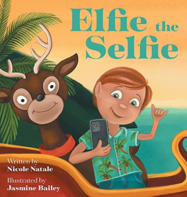 Elfie The Selfie - 9781736287330
