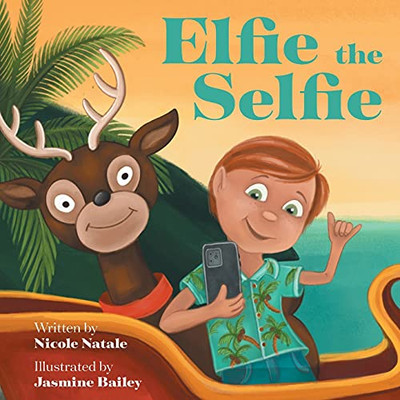 Elfie The Selfie - 9781736287347