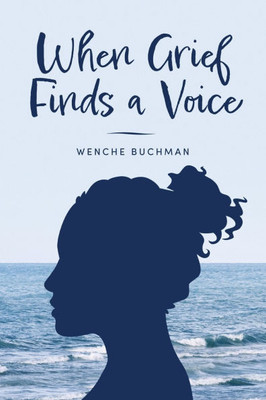 When Grief Finds a Voice
