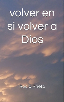 volver en si volver a Dios