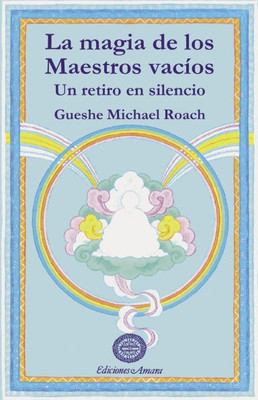 La Magia de Los Maestros Vacíos