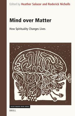 Mind Over Matter: How Spirituality Changes Lives