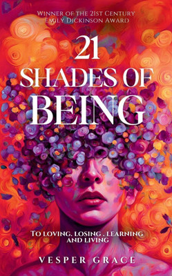 21 Shades of Being