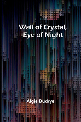 Wall of Crystal, Eye of Night - 9789362996497