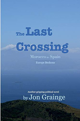 The Last Crossing - 9780464989202