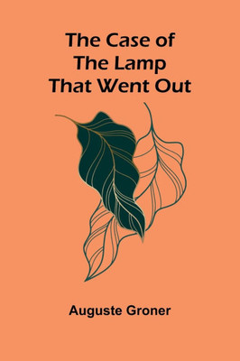 The Case of the Lamp That Went Out - 9789364735780