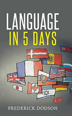 How To Learn A Language In 5 Days