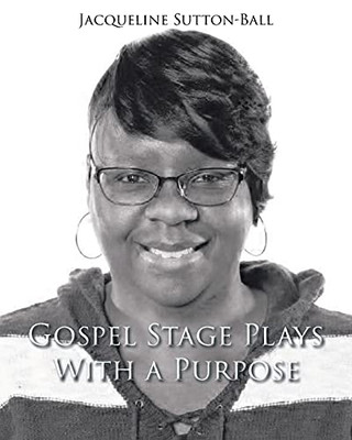 Gospel Stage Plays With A Purpose