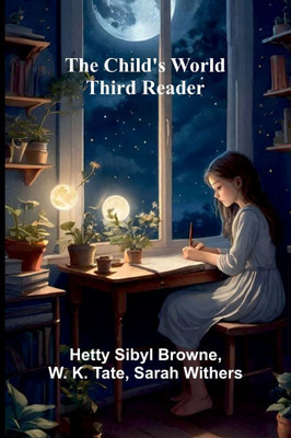 The Child's World: Third Reader