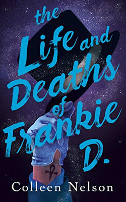 The Life And Deaths Of Frankie D.