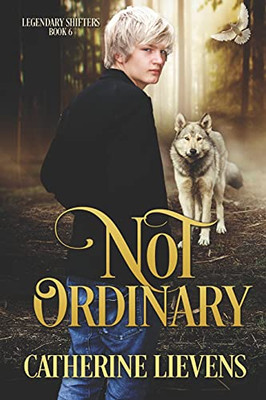 Not Ordinary (Legendary Shifters)