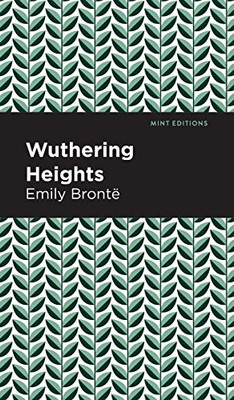 Wuthering Heights (Mint Editions)