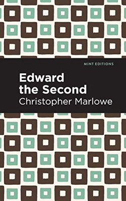 Edward The Second (Mint Editions)